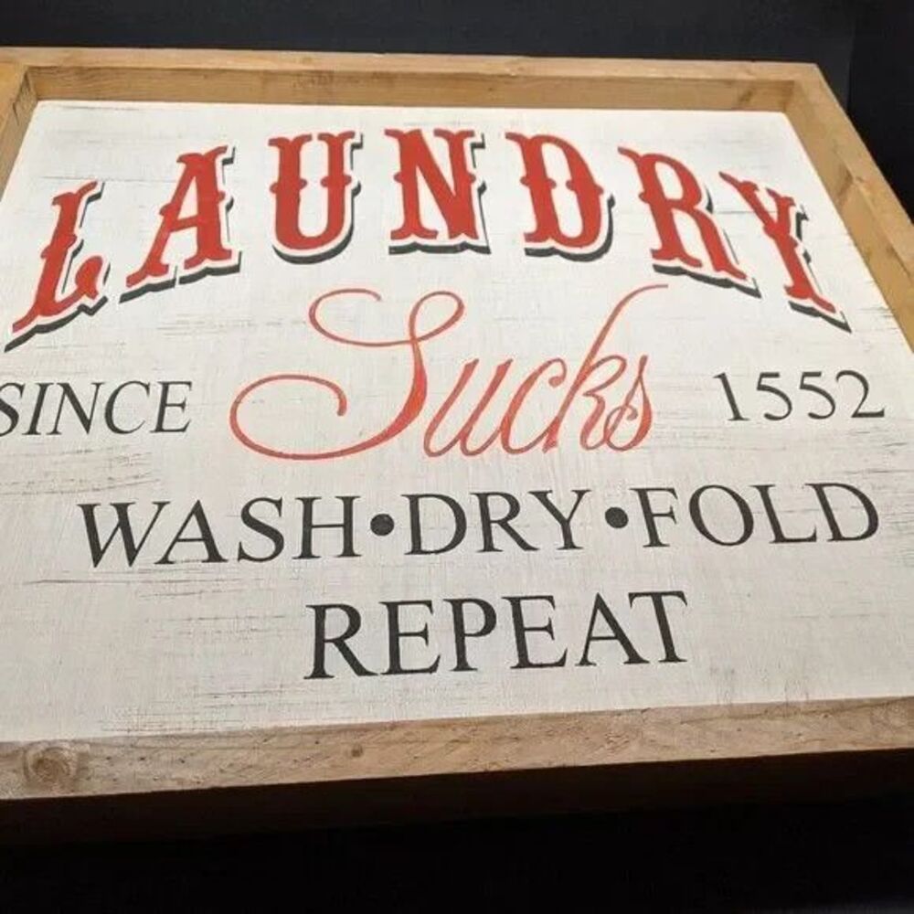 Hand Painted Humorous Wood Laundry Room Sign Sz  19x17-1/2"x1-1/2" Recycled Wood